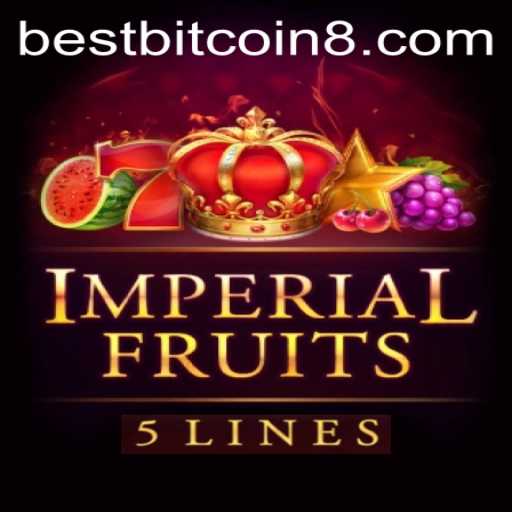 Imperial Fruits 5 Review: The Best Bitcoin Slot Game Experience